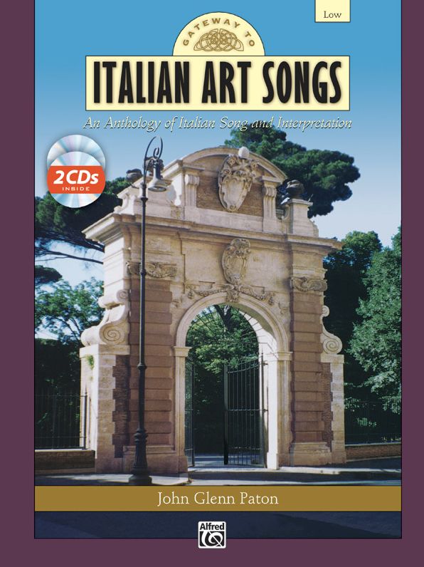 Gateway to Italian Songs and Arias: Low Voice, Book & 2 CDs