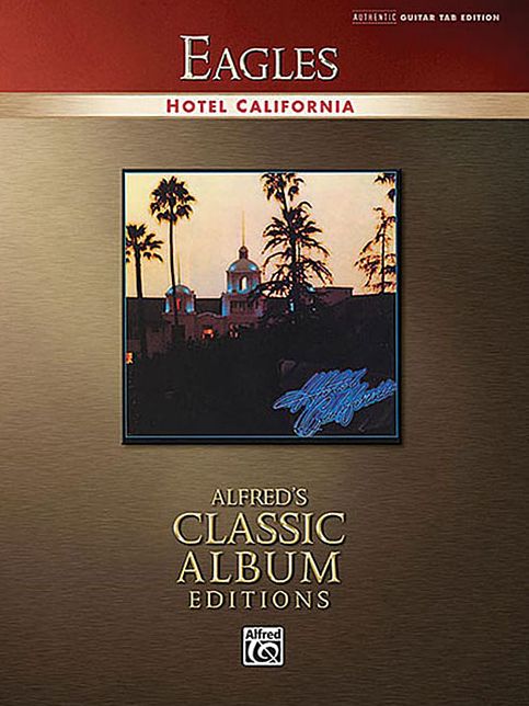 Eagles - Hotel California
