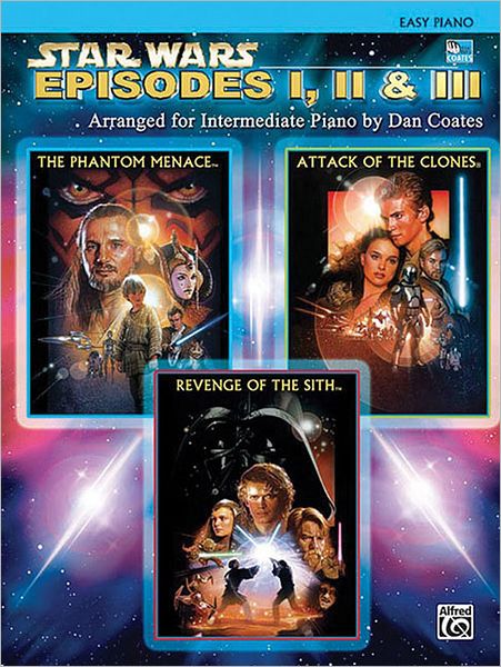 Star Wars: Episodes I, II & III: Easy Piano Solo