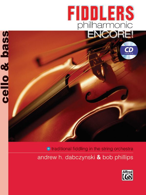 Fiddlers Philharmonic Encore!: Cello & Bass, Book & CD