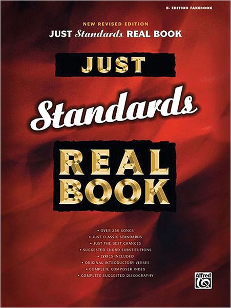 Just Standards Real Book: B-Flat Edition