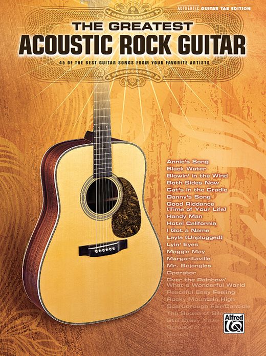 The Greatest Acoustic Rock Guitar: Authentic Guitar TAB
