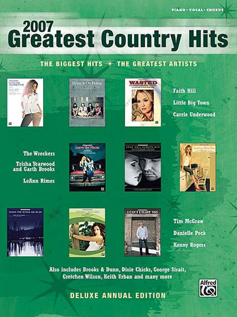 2007 Greatest Country Hits: Piano/Vocal/Chords