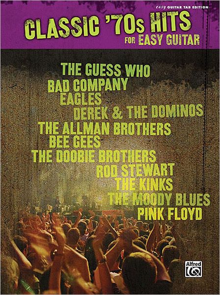 Classic '70s Hits for Easy Guitar: Easy Guitar TAB
