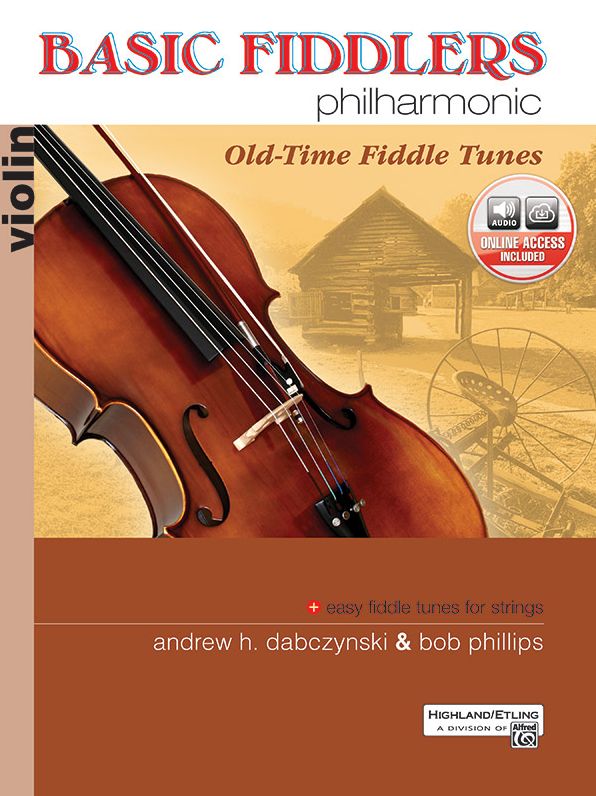 Basic Fiddlers Philharmonic Old-Time Fiddle Tunes: Violin