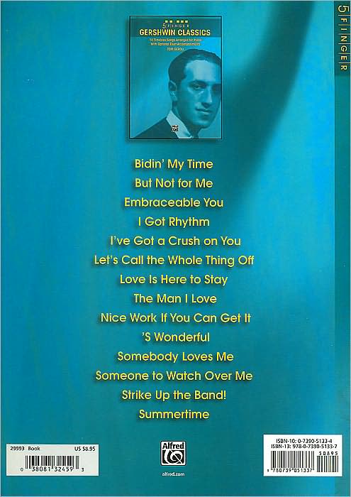 5 Finger Gershwin Classics: 14 Timeless Songs Arranged for Piano with Optional Duet Accompaniments