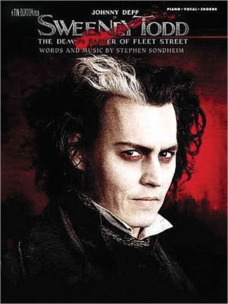 Sweeney Todd (The Demon Barber of Fleet Street) -- Selections from the Motion Picture: Piano/Vocal/Chords