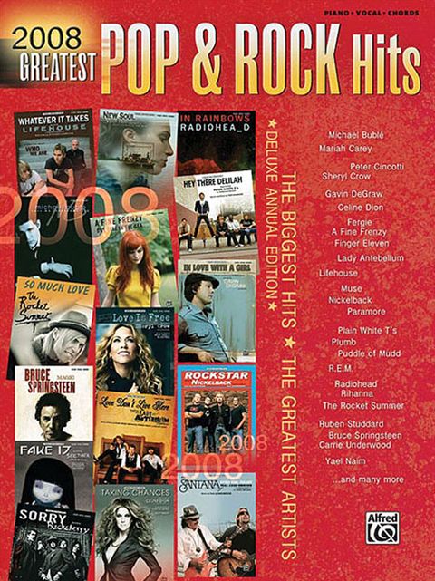 2008 Greatest Pop & Rock Hits: Piano/Vocal/Chords