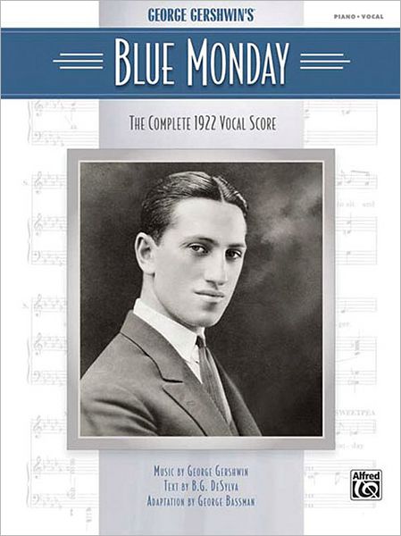 Blue Monday: Complete 1922 Vocal Score