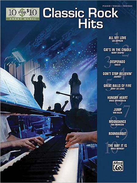 10 for 10 Sheet Music Classic Rock: Piano/Vocal/Chords