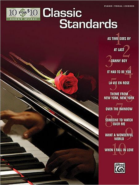 10 for 10 Sheet Music Classic Standards: Piano/Vocal/Chords