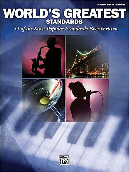 World's Greatest Standards: Piano/Vocal/Chords