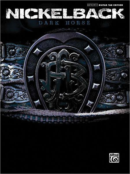 Nickelback -- Dark Horse: Authentic Guitar TAB