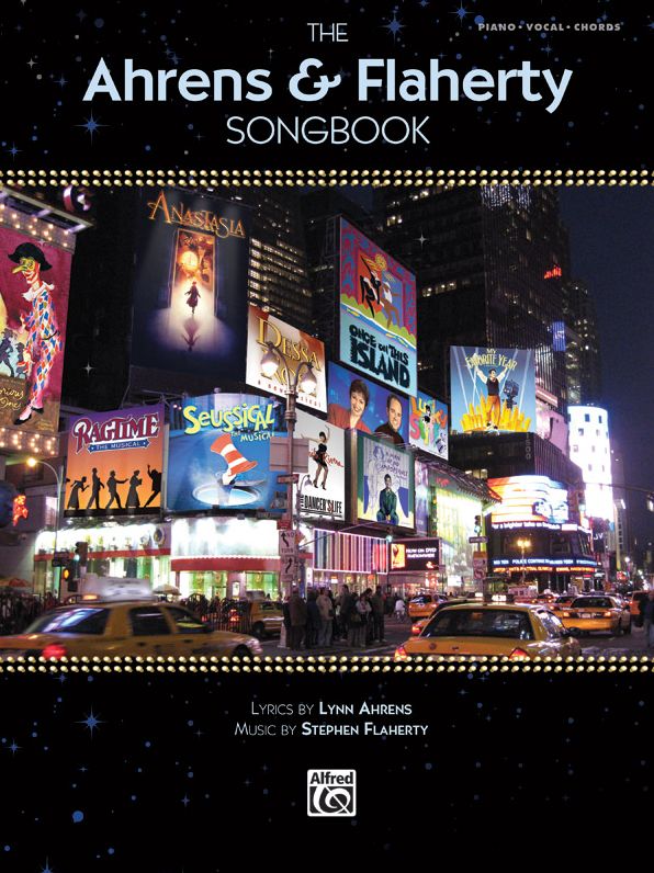 The Ahrens & Flaherty Songbook: Piano/Vocal/Chords