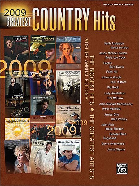 2009 Greatest Country Hits: Piano/Vocal/Chords
