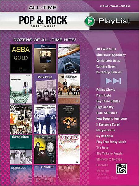 All-Time Pop & Rock Hits Sheet Music Playlist: Piano/Vocal/Chords (Sheet Music Playlist Series)