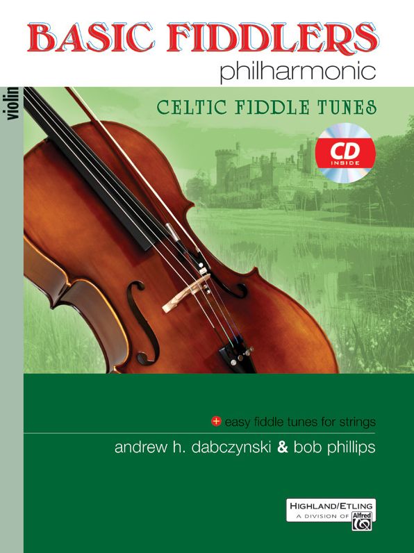 Basic Fiddlers Philharmonic Celtic Fiddle Tunes: Violin, Book & CD
