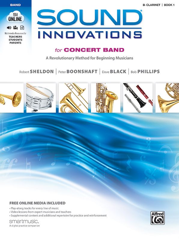 Sound Innovations for Concert Band, Bk 1: A Revolutionary Method for Beginning Musicians (B-Flat Clarinet), Book, CD & DVD