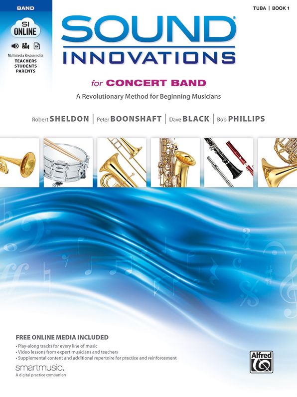 Sound Innovations for Concert Band, Bk 1: A Revolutionary Method for Beginning Musicians (Tuba), Book, CD & DVD