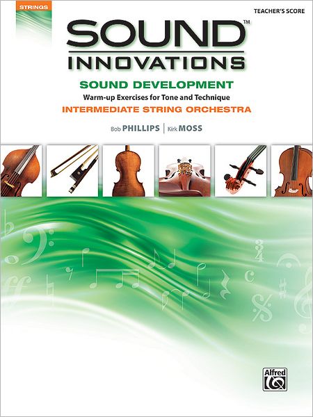 Sound Innovations for String Orchestra -- Sound Development: Conductor's Score