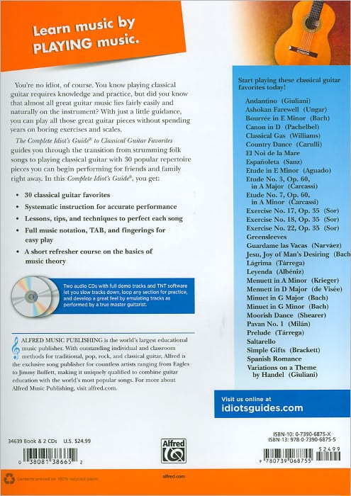The Complete Idiot's Guide to Classical Guitar Favorites: You CAN Play Your Classical Favorites!, Book & 2 Enhanced CDs