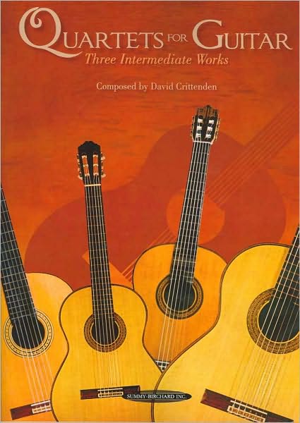 Quartets for Guitar: Three Intermediate Works