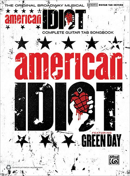 Green Day: American Idiot--The Musical : Complete Guitar Tab Songbook