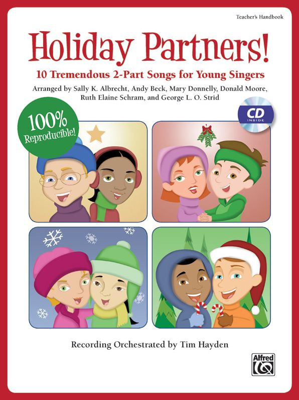 Holiday Partners!: 10 Tremendous 2-Part Songs for Young Singers (Kit), Book & CD (Book is 100% Reproducible)