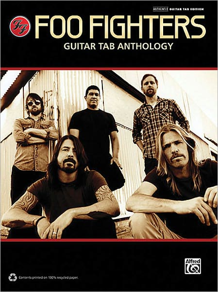 Foo Fighters -- Guitar TAB Anthology: Guitar TAB