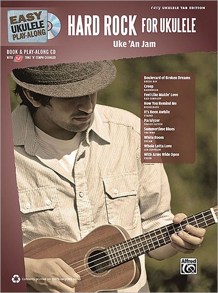 Easy Ukulele Play-Along -- Hard Rock for Ukulele: Uke 'An Jam, Book & CD