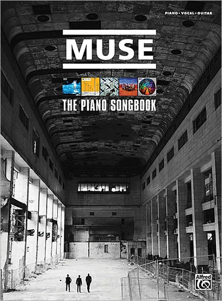 Muse -- The Piano Songbook: Piano/Vocal/Guitar