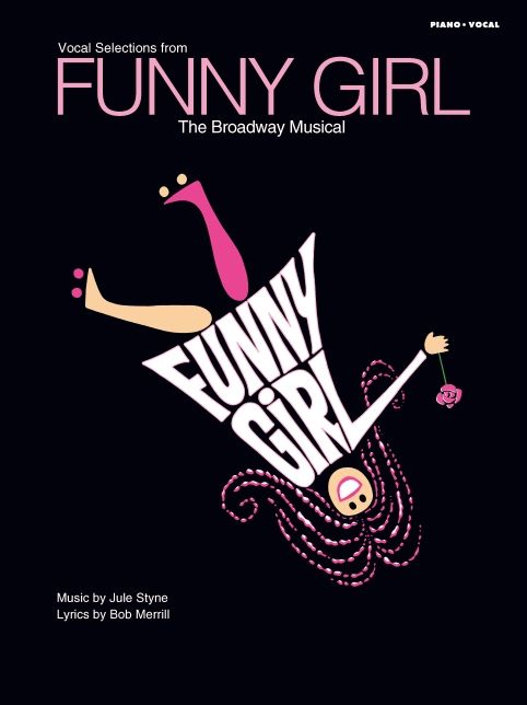 Funny Girl -- Sheet Music from the Broadway Musical: Piano/Vocal