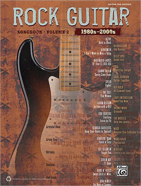The Rock Guitar Songbook, Vol 2: 1980s - 2000s (Guitar TAB)