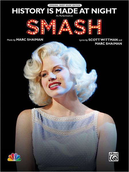 History Is Made at Night: As performed on Smash (Piano/Vocal/Chords), Sheet