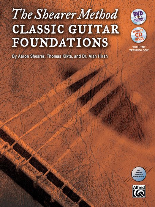 The Shearer Method -- Classic Guitar Foundations: Book, CD & DVD