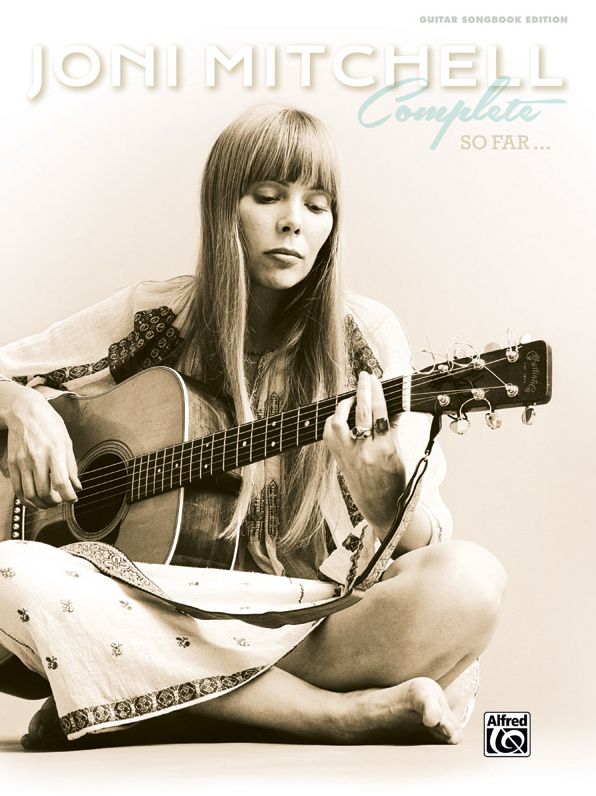 Joni Mitchell Complete So Far