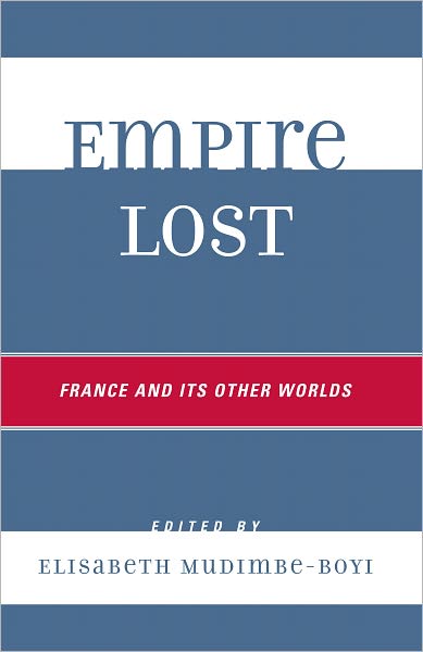 Empire lost: France and its other worlds