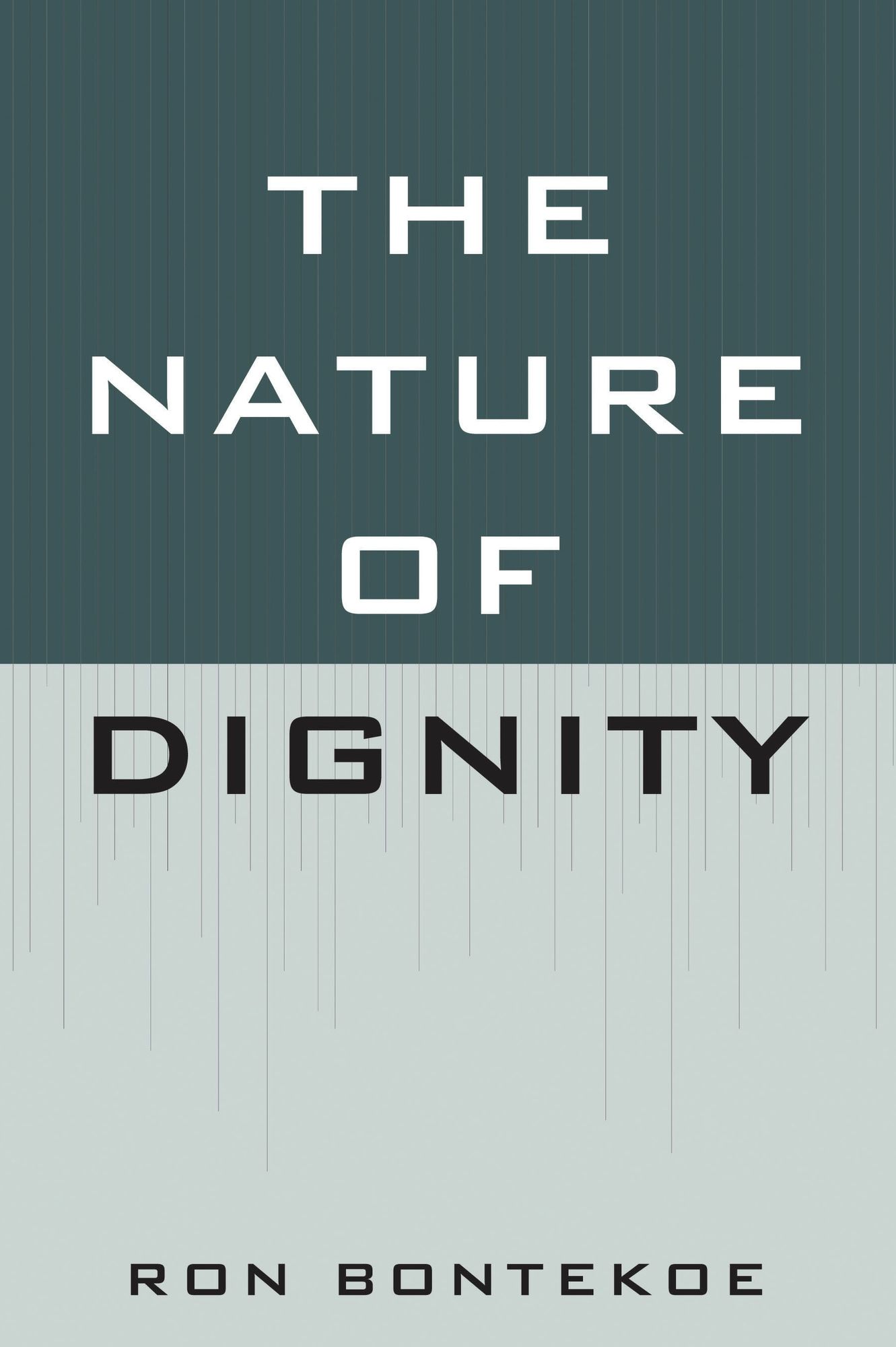 The Nature of Dignity