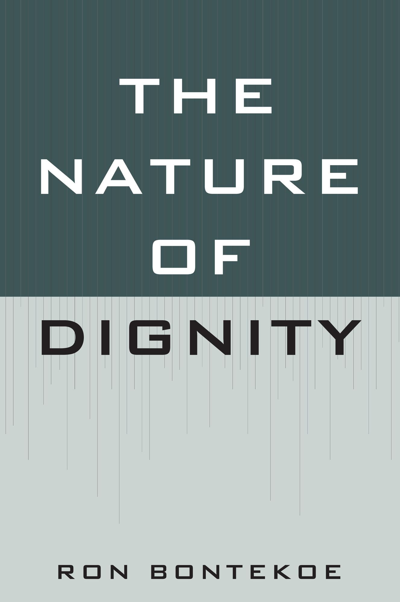 The Nature of Dignity