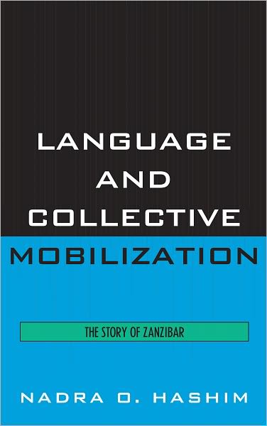 Language and Collective Mobilization: The Story of Zanzibar