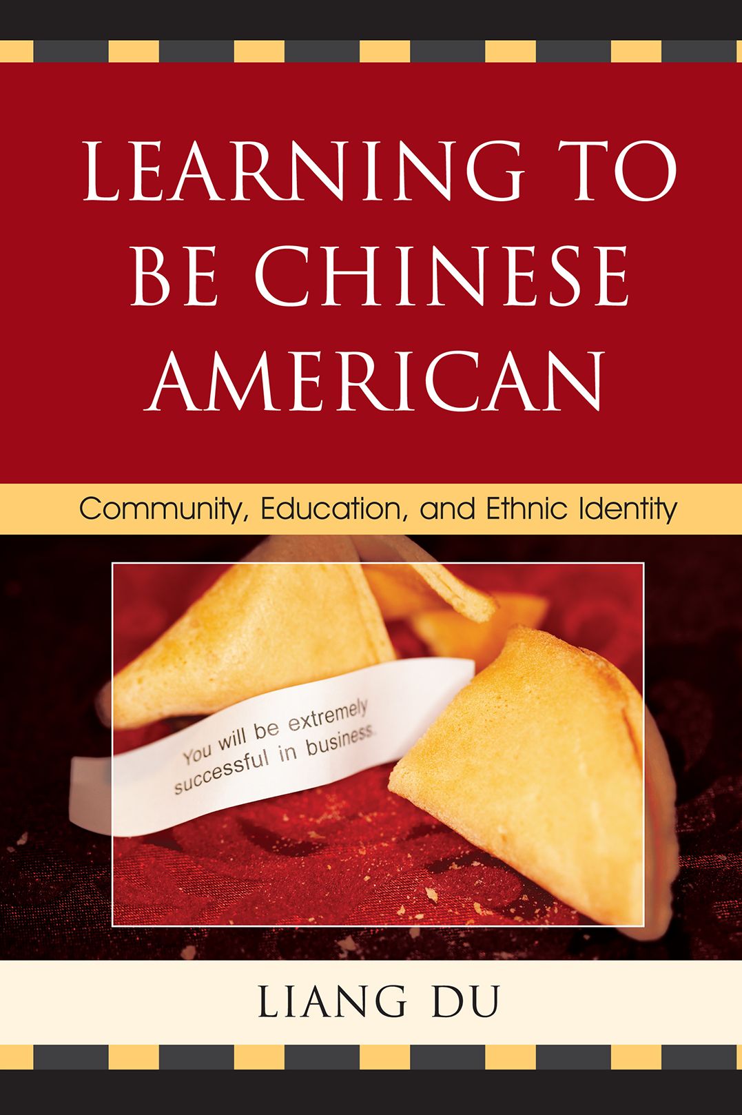 Learning to be Chinese American: Community, Education, and Ethnic Identity
