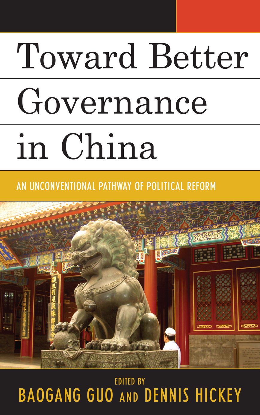 Toward Better Governance in China: An Unconventional Pathway of Political Reform