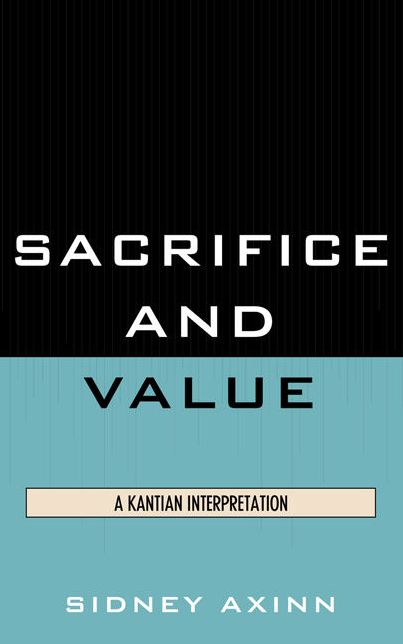 Sacrifice and Value: A Kantian Interpretation