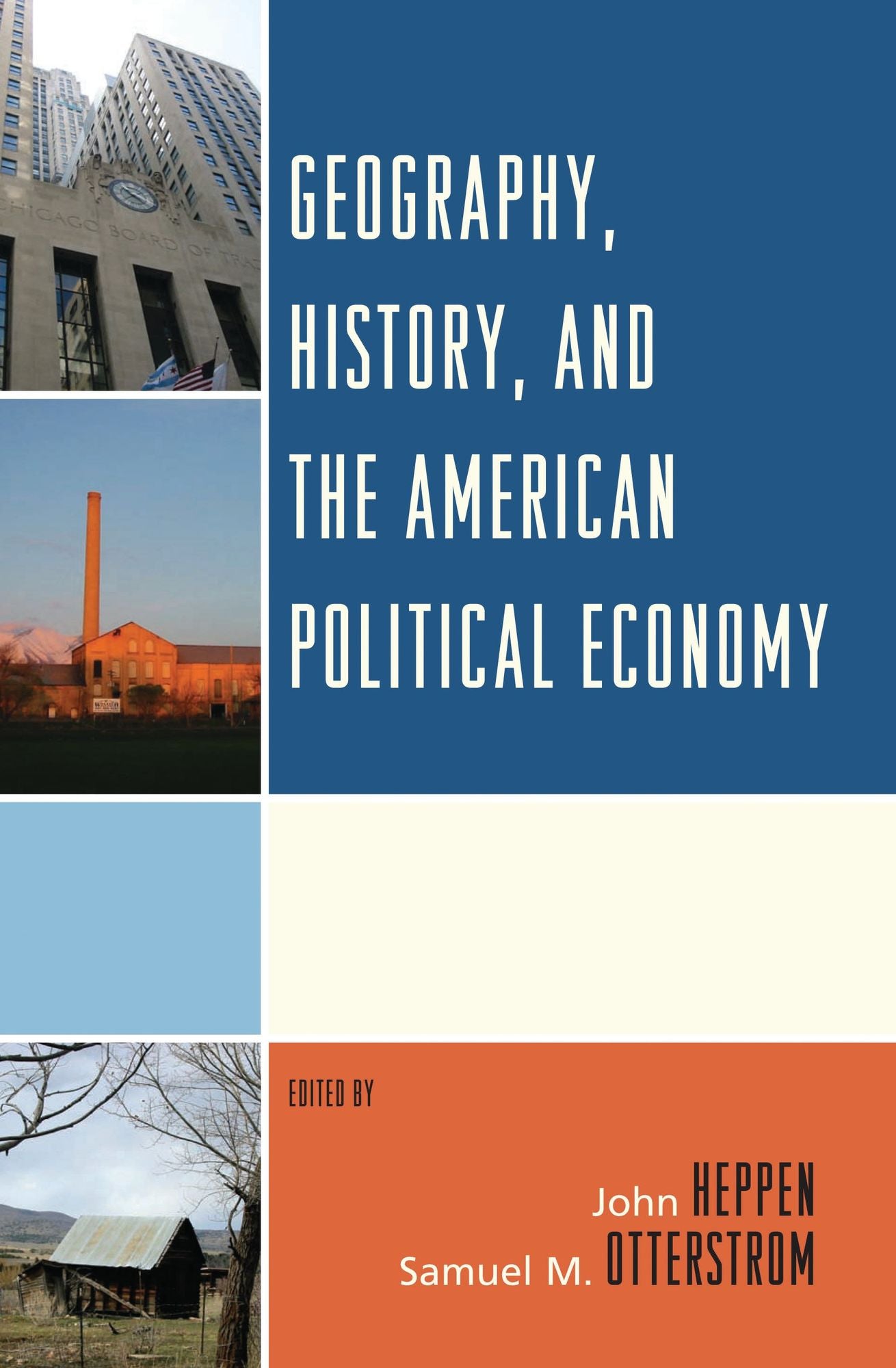 Geography, History, and the American Political Economy