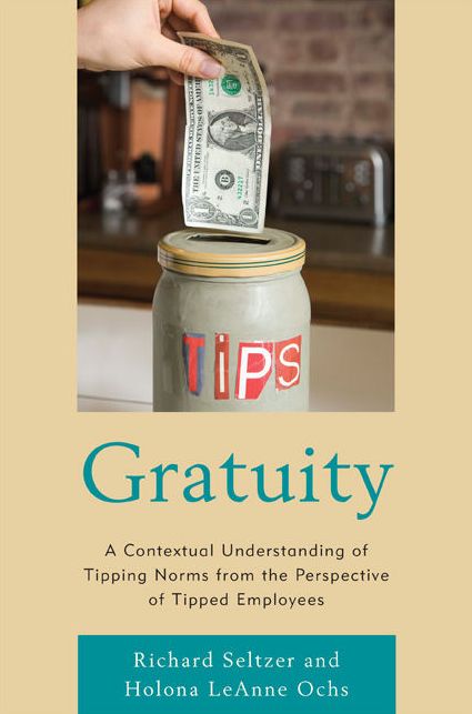 Gratuity: A Contextual Understanding of Tipping Norms from the Perspective of Tipped Employees