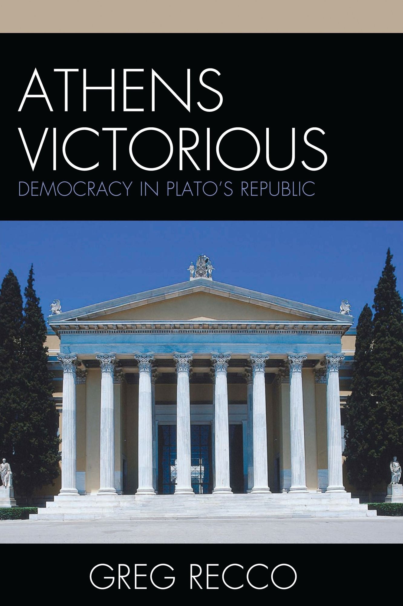 Athens Victorious: Democracy in Plato's Republic