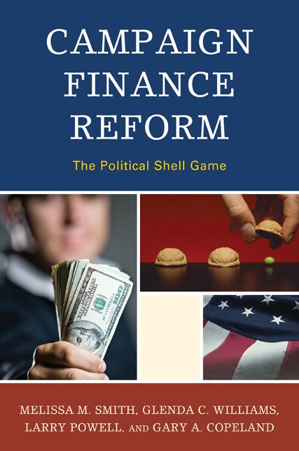 Campaign Finance Reform: The Political Shell Game