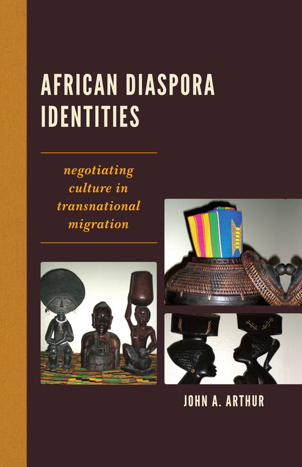 African Diaspora Identities: Negotiating Culture in Transnational Migration