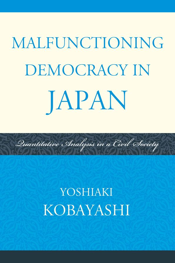 Malfunctioning Democracy in Japan: Quantitative Analysis in a Civil Society