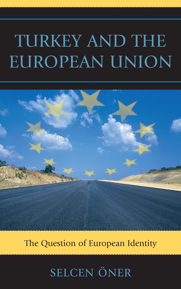 Turkey and the European Union: The Question of European Identity